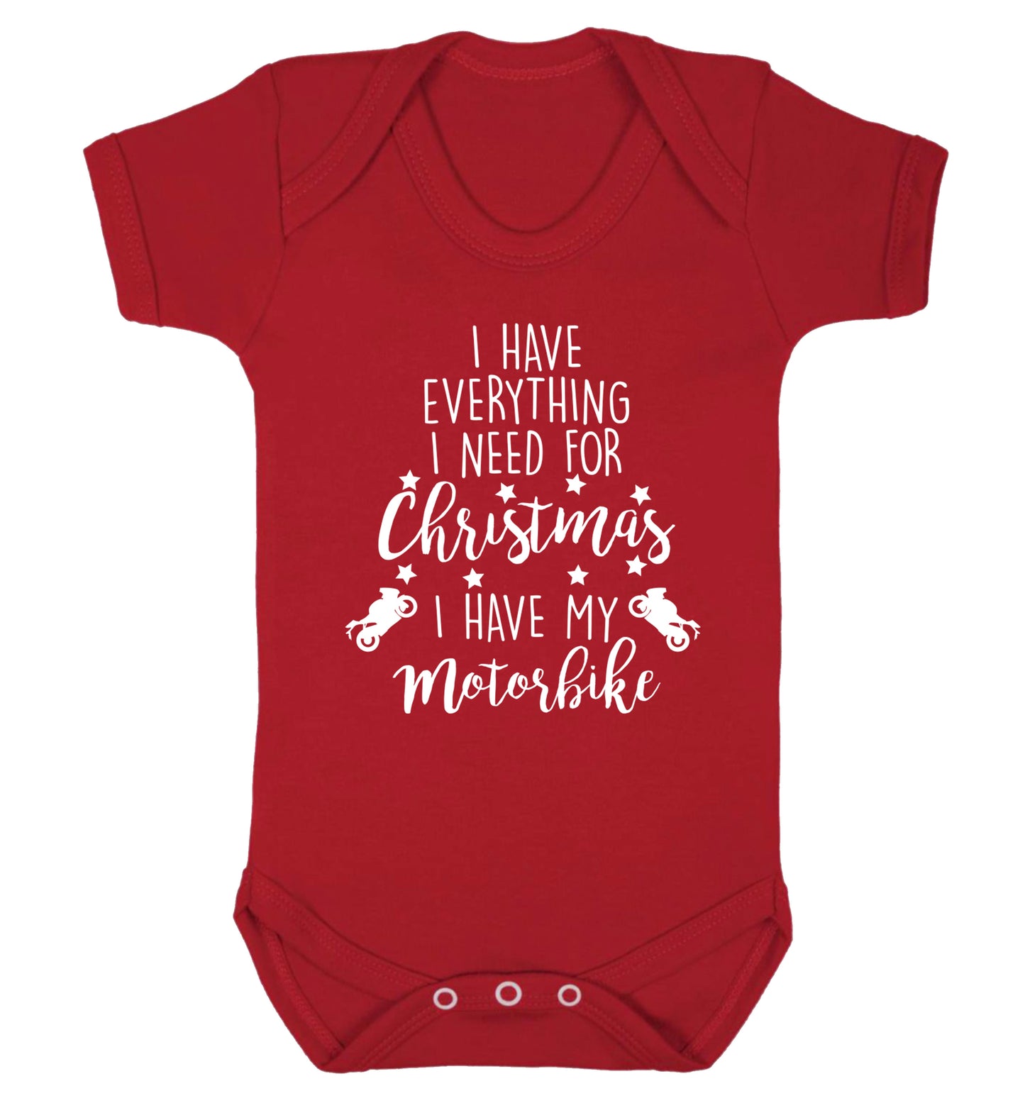 I have everything I need for Christmas I have my motorbike Baby Vest red 18-24 months