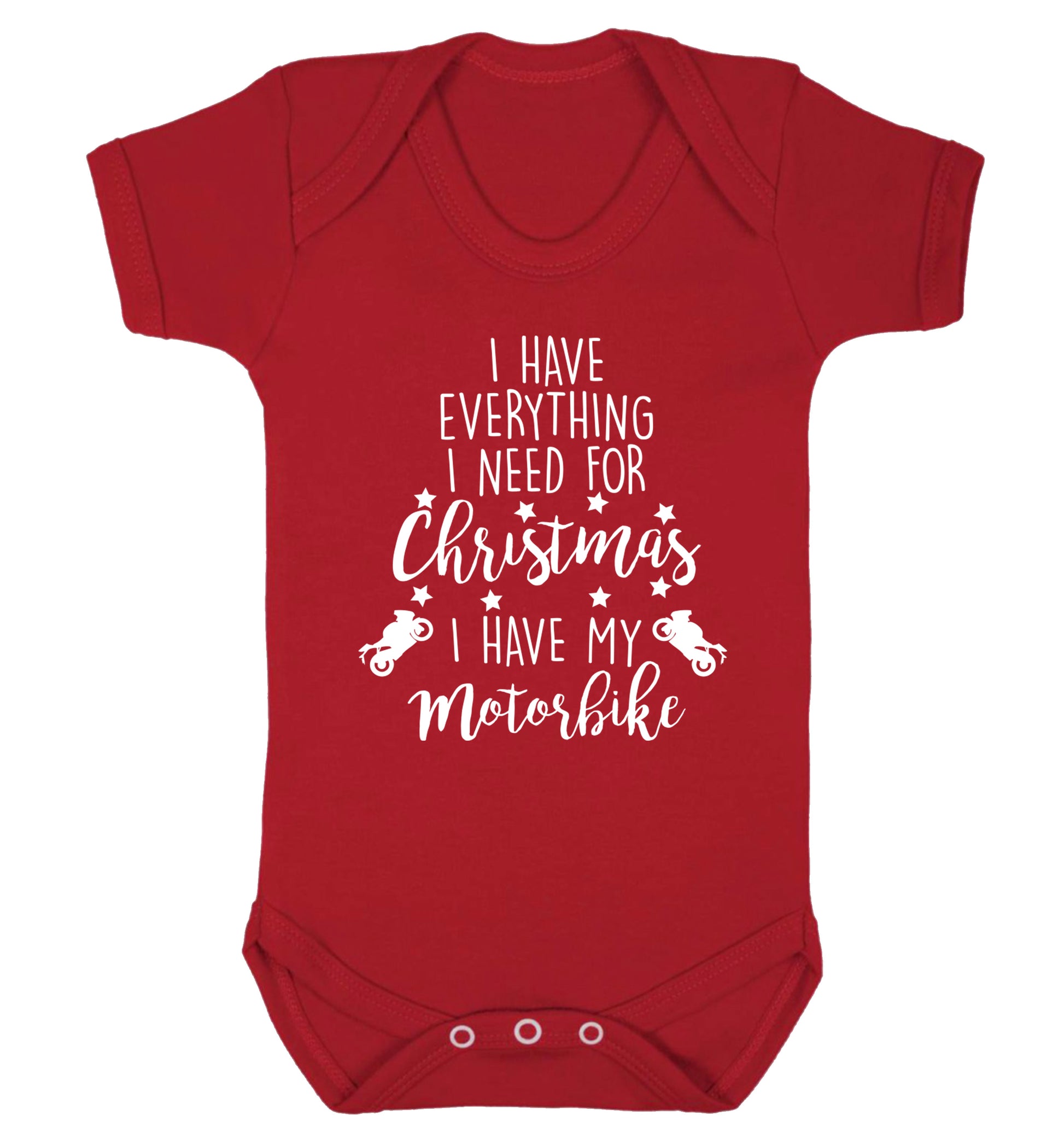 I have everything I need for Christmas I have my motorbike Baby Vest red 18-24 months