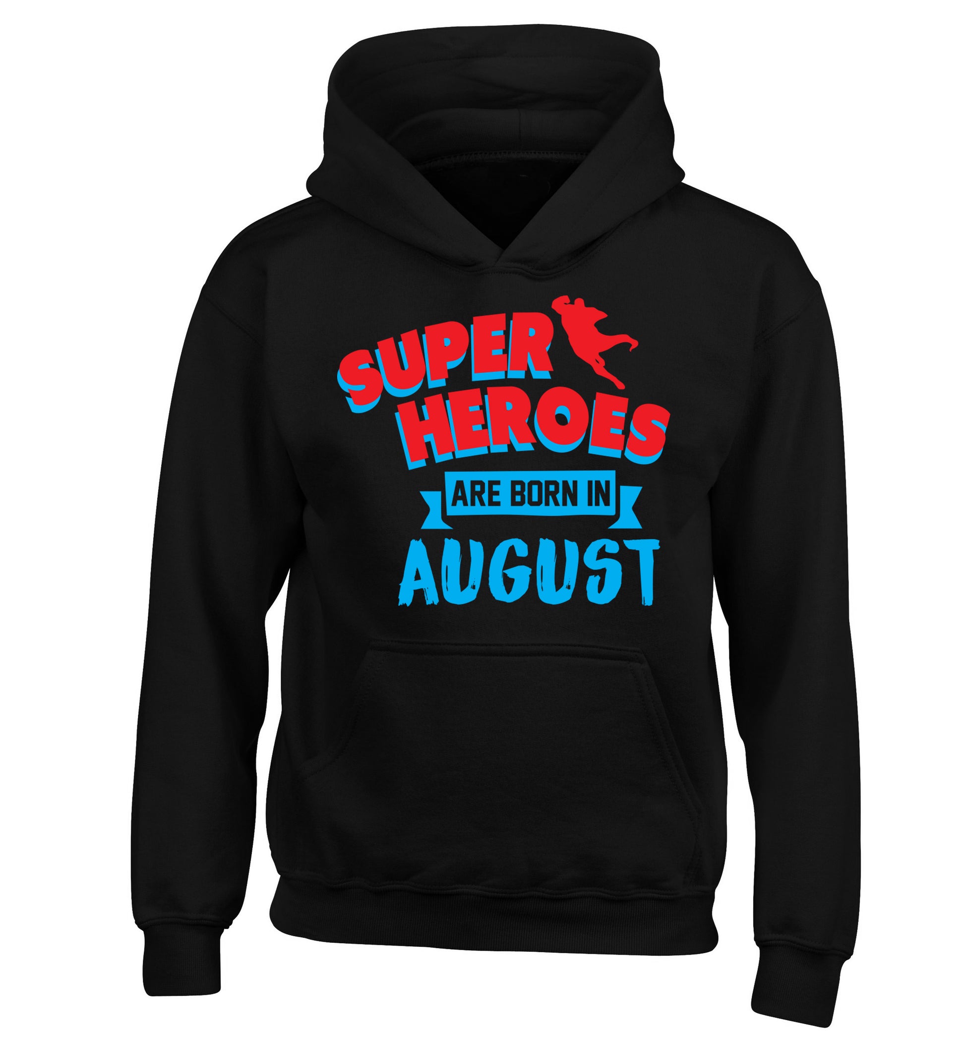 Superheroes are born in August children's black hoodie 12-13 Years