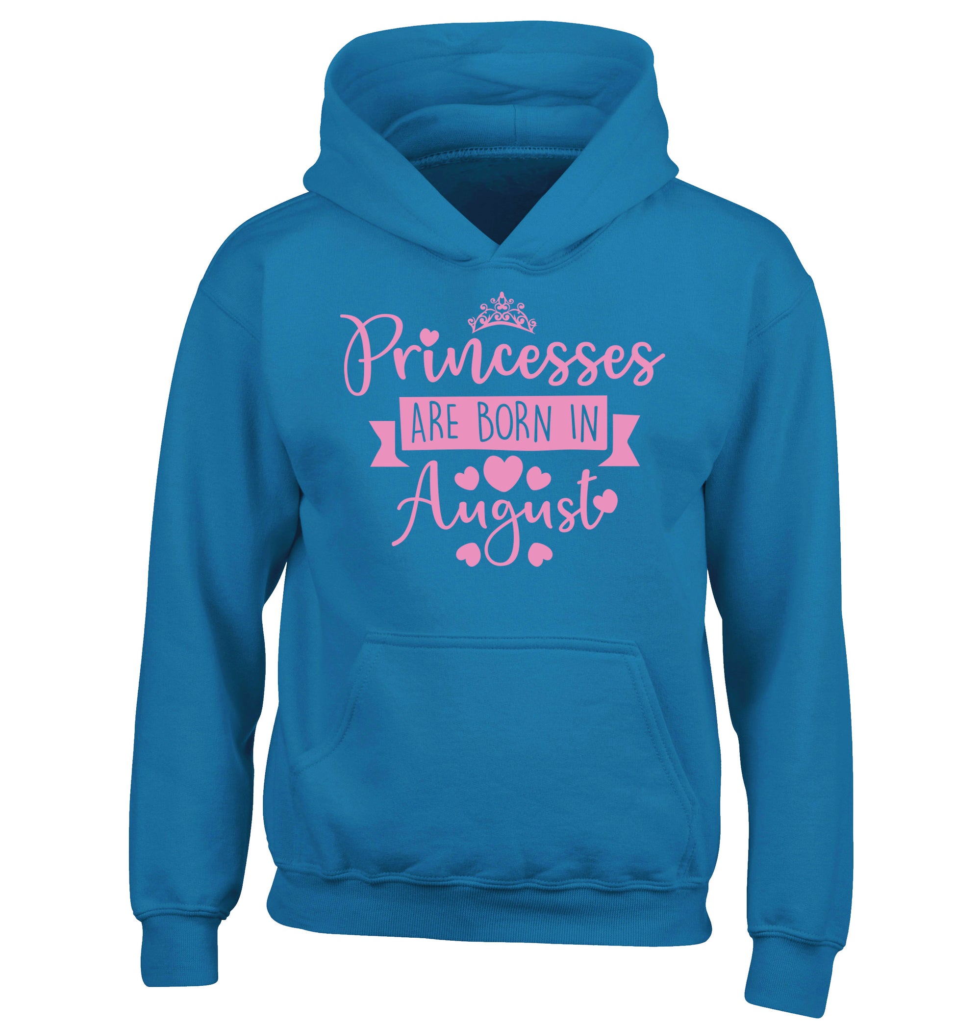 Princesses are born in August children's blue hoodie 12-13 Years