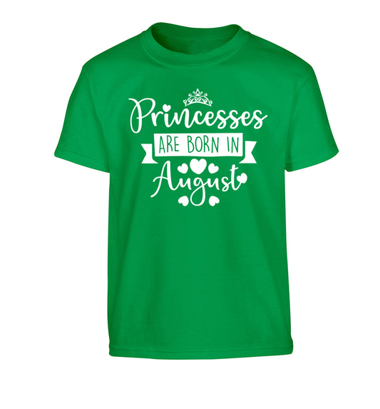 Princesses are born in August Children's green Tshirt 12-13 Years