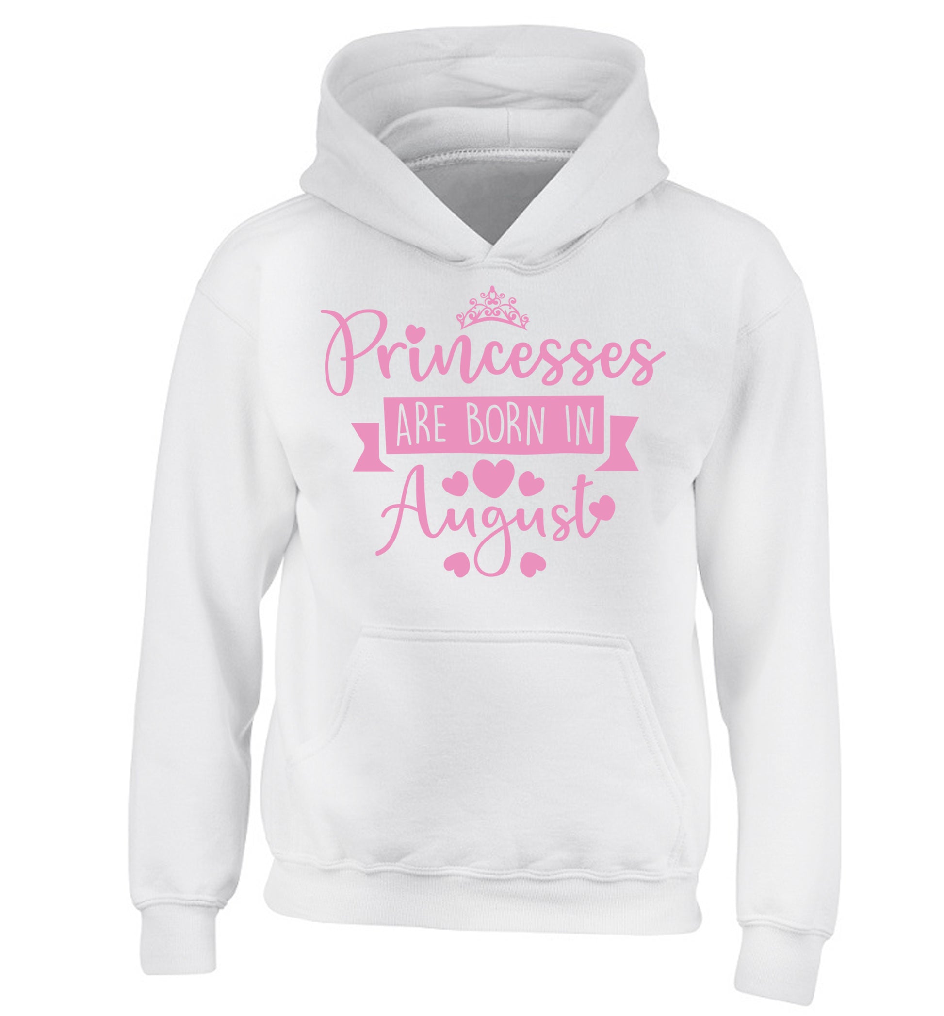 Princesses are born in August children's white hoodie 12-13 Years