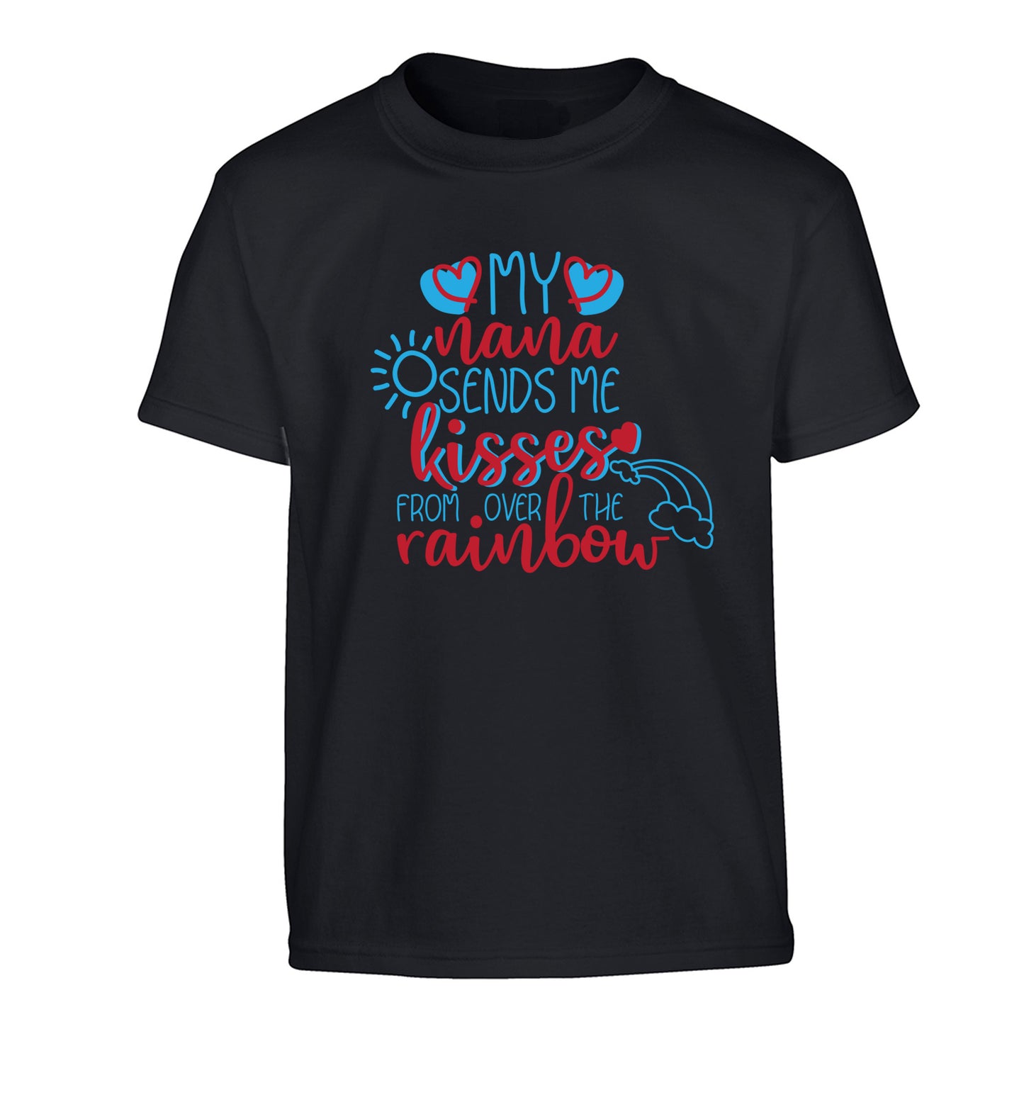 My nana sends me kisses from over the rainbow Children's black Tshirt 12-13 Years
