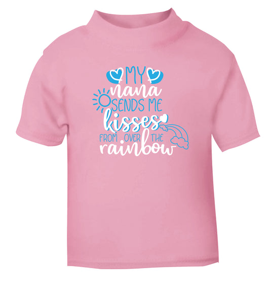 My nana sends me kisses from over the rainbow light pink Baby Toddler Tshirt 2 Years