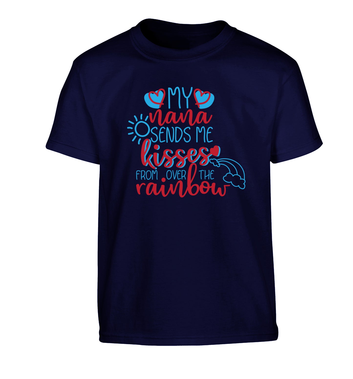 My nana sends me kisses from over the rainbow Children's navy Tshirt 12-13 Years