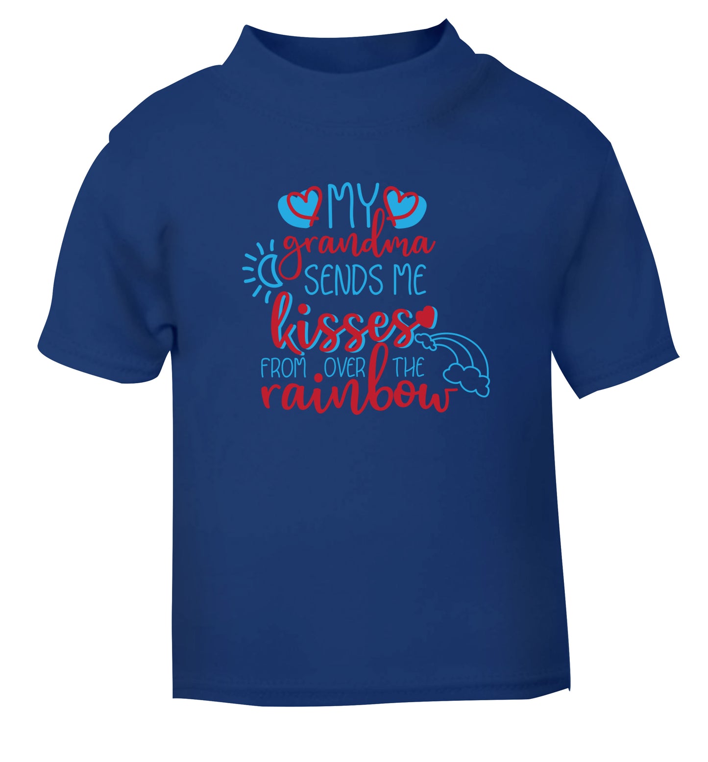 My grandma sends me kisses from over the rainbow blue Baby Toddler Tshirt 2 Years