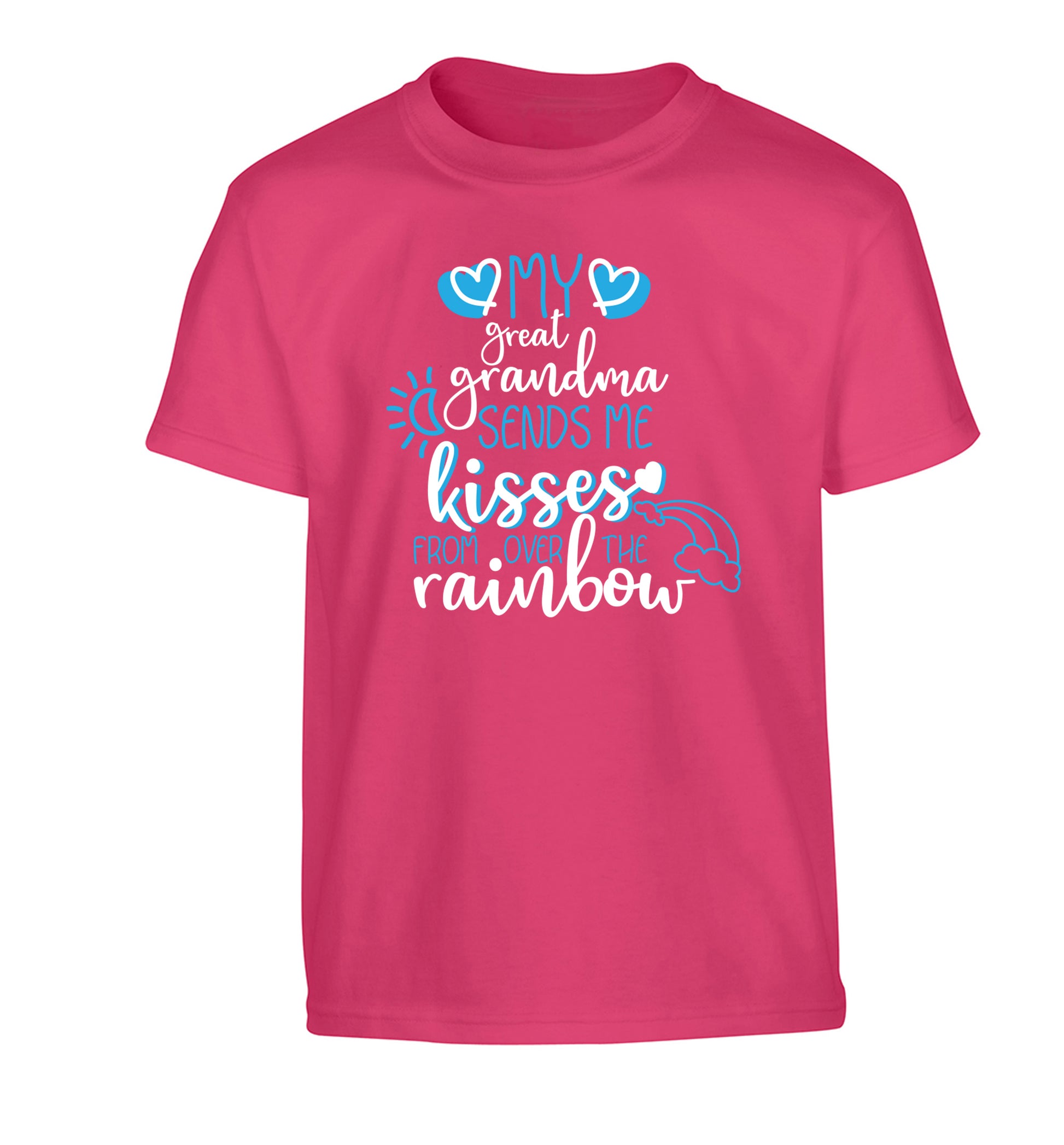 My great grandma sends me kisses from over the rainbow Children's pink Tshirt 12-13 Years