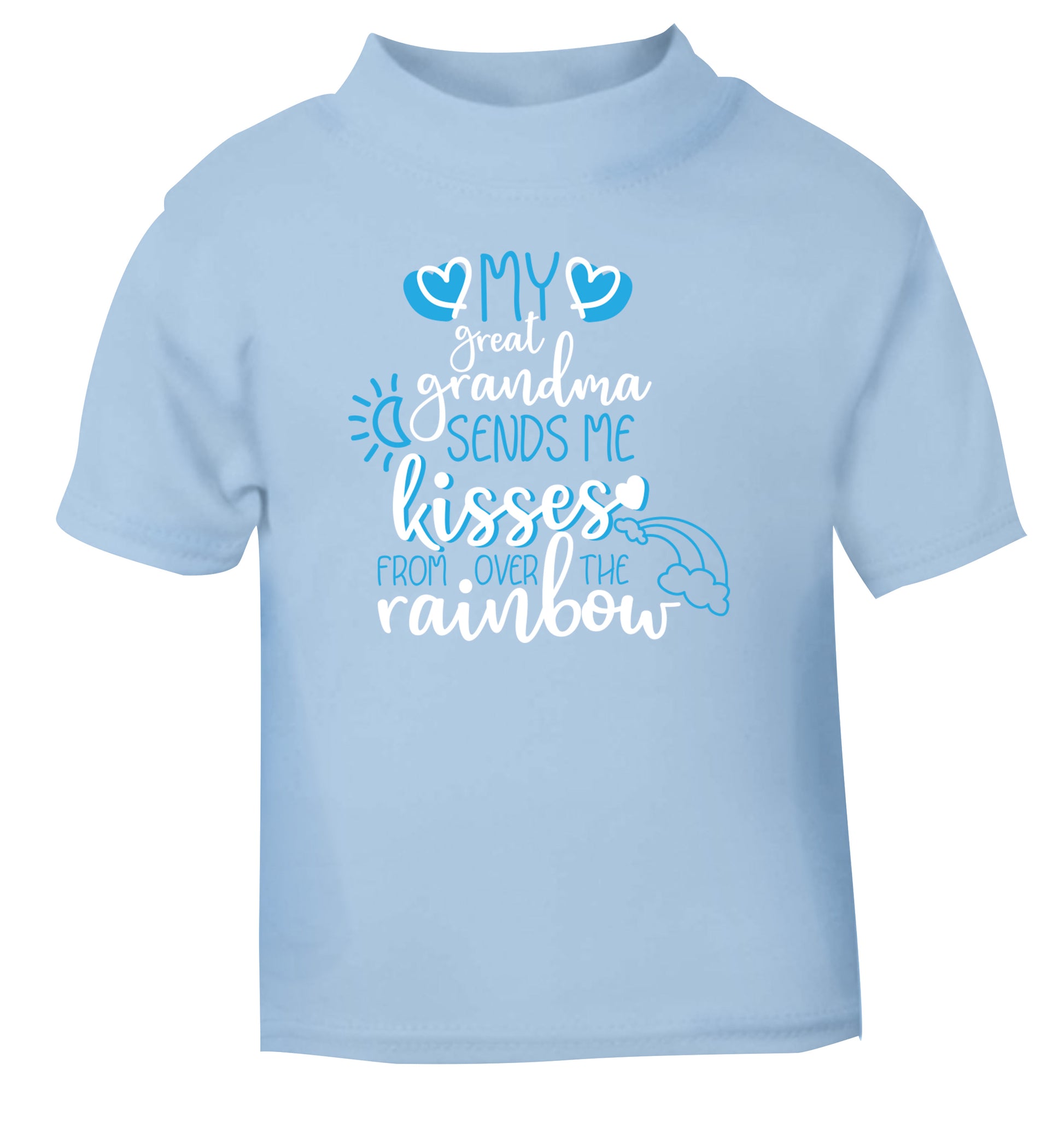 My great grandma sends me kisses from over the rainbow light blue Baby Toddler Tshirt 2 Years