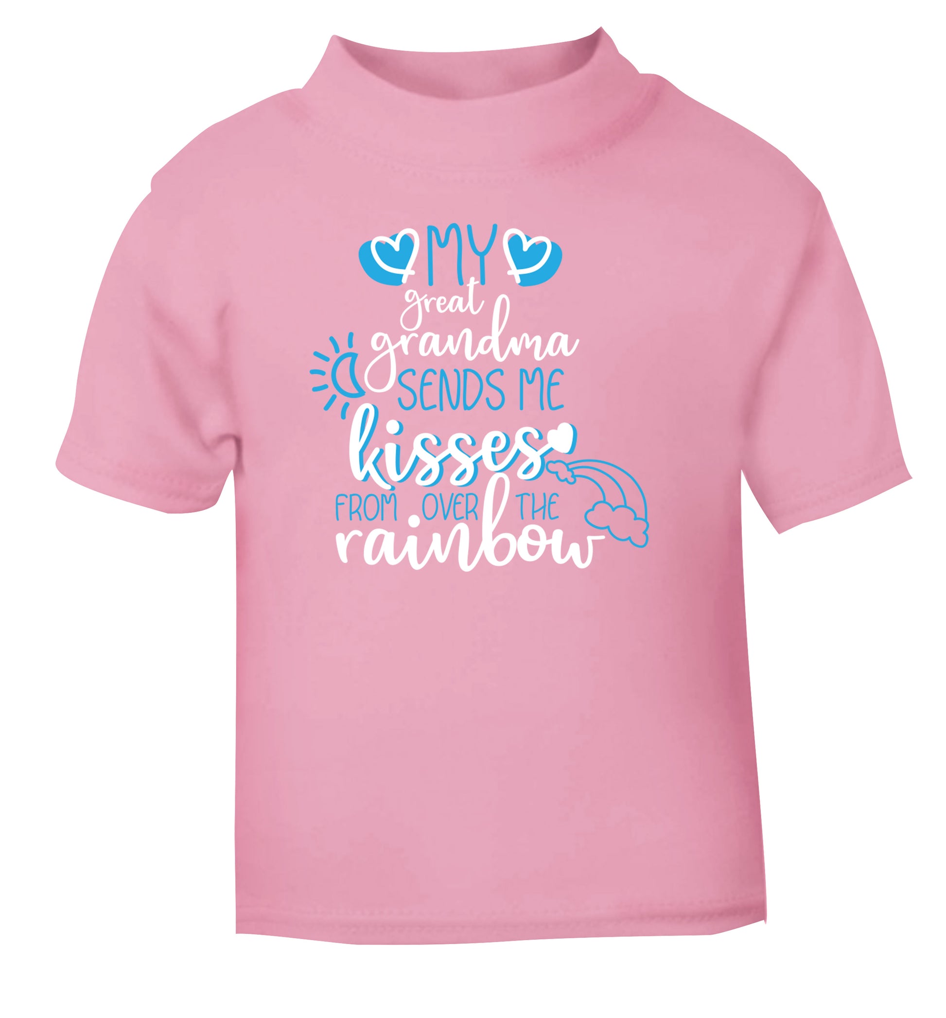 My great grandma sends me kisses from over the rainbow light pink Baby Toddler Tshirt 2 Years