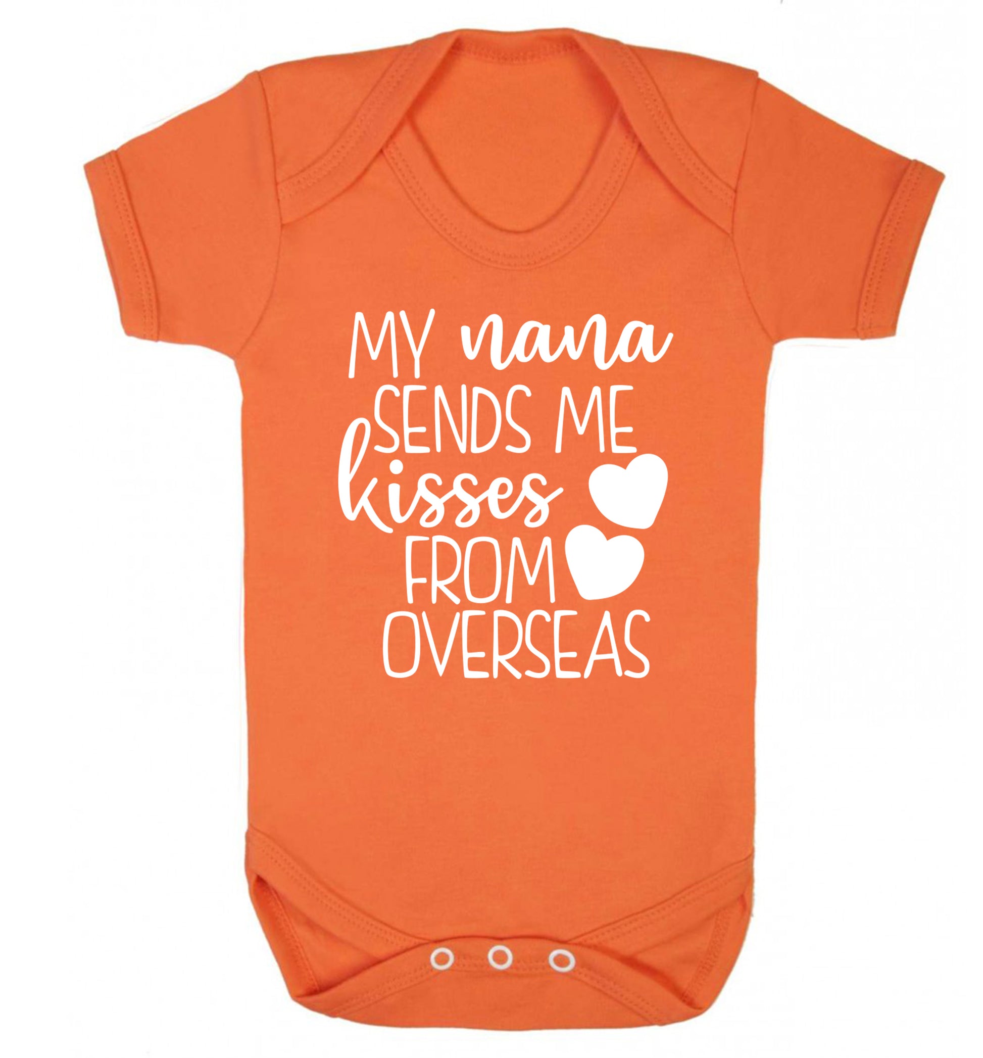 My nana sends me kisses from overseas Baby Vest orange 18-24 months