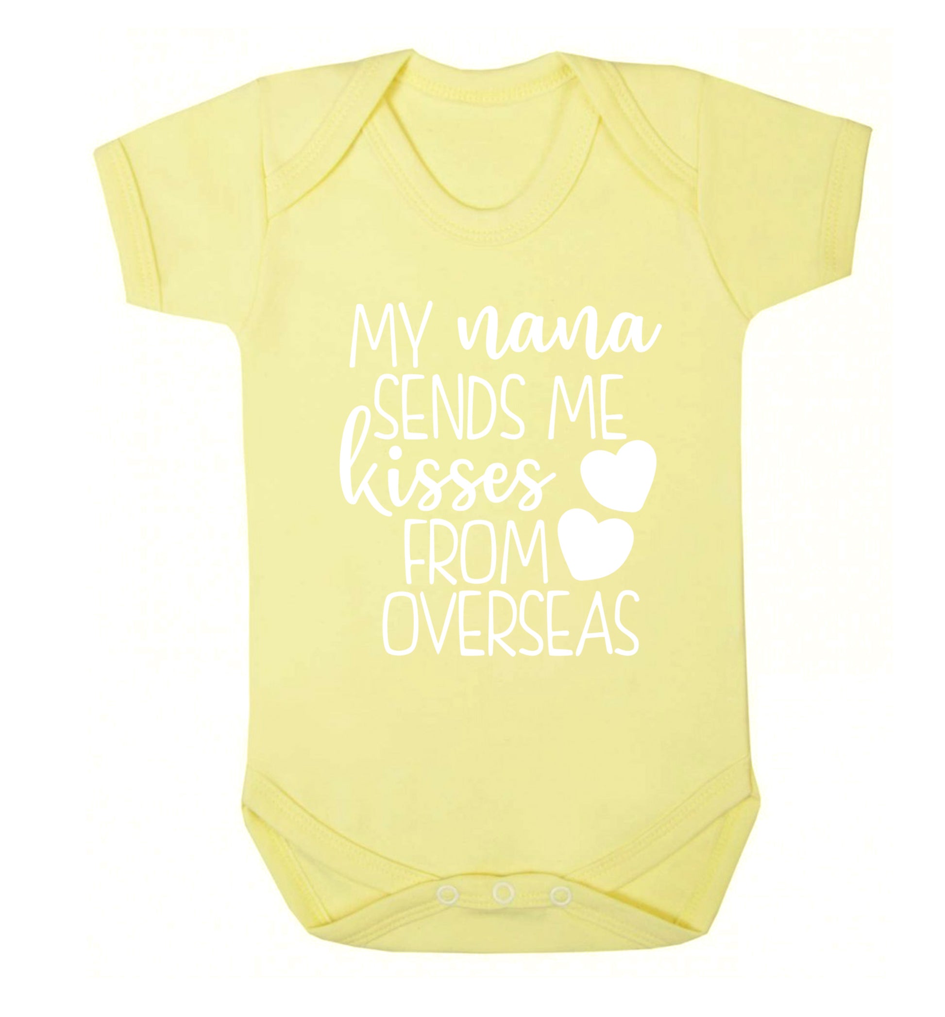 My nana sends me kisses from overseas Baby Vest pale yellow 18-24 months