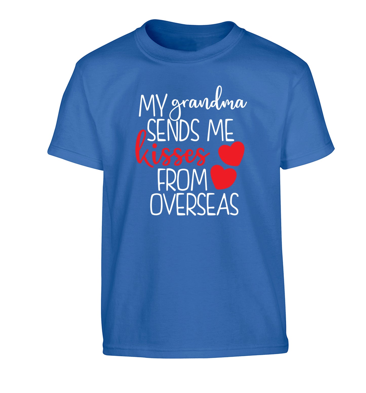 My Grandma sends me kisses from overseas Children's blue Tshirt 12-13 Years