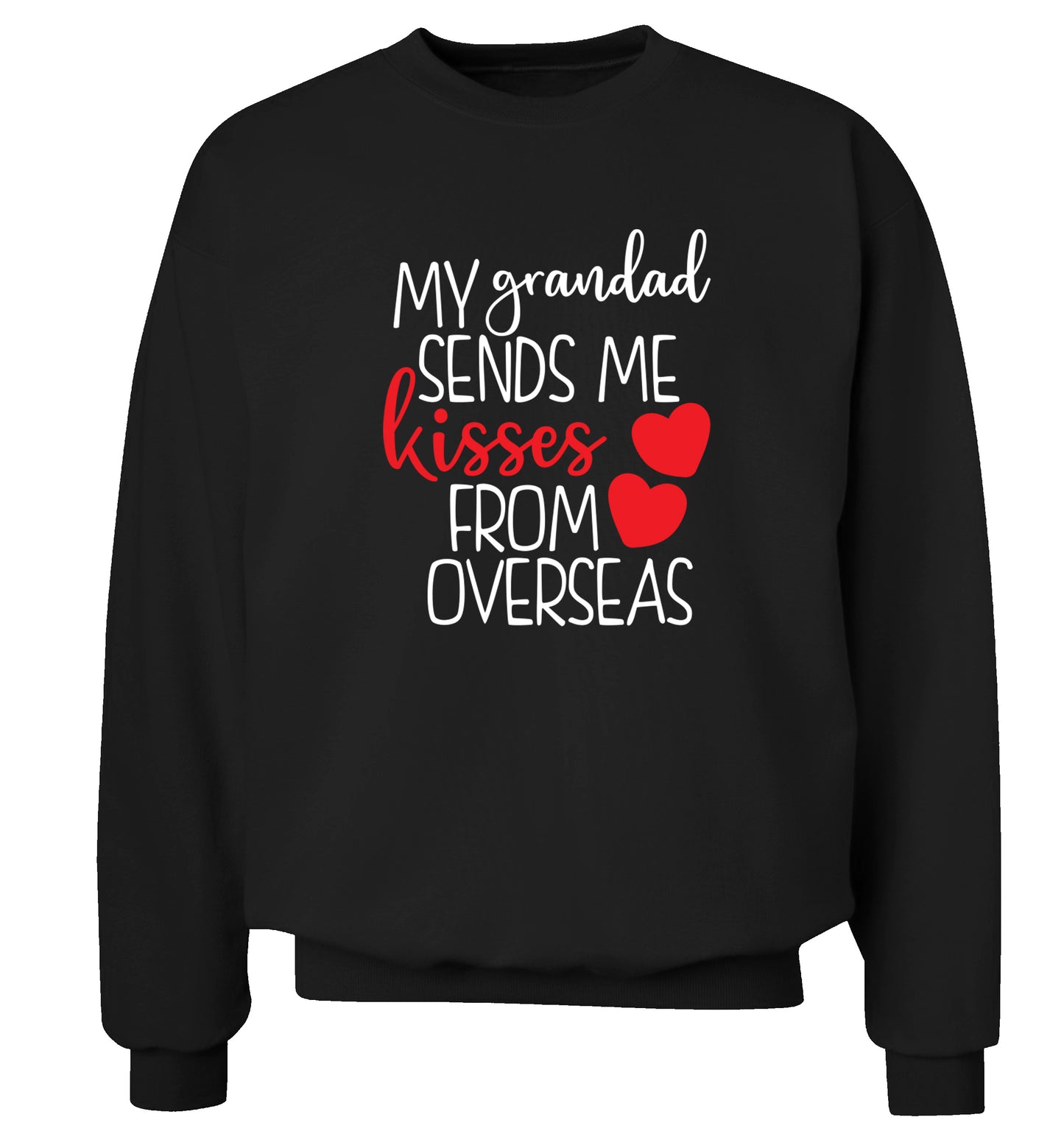 My Grandad sends me kisses from overseas Adult's unisex black Sweater 2XL