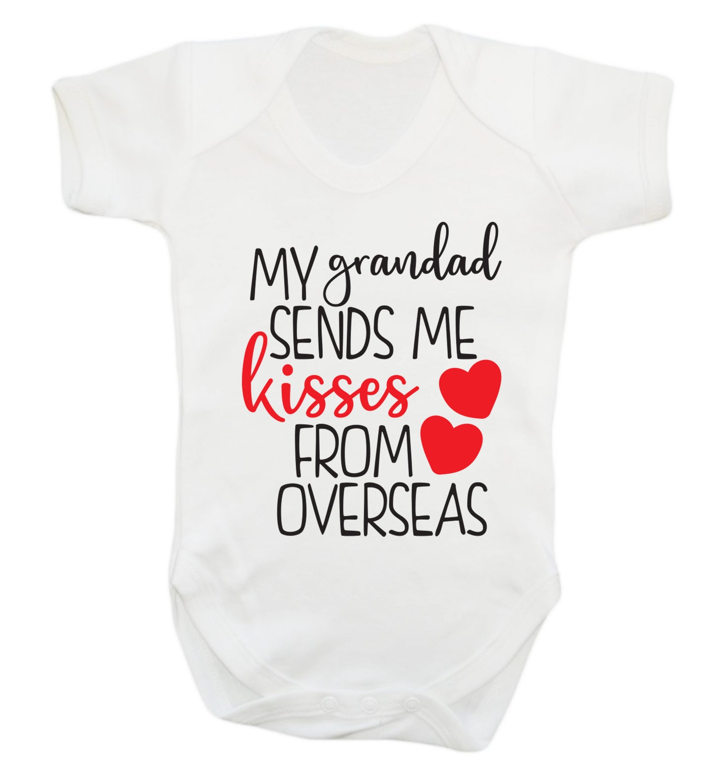 My Grandad sends me kisses from overseas Baby Vest white 18-24 months