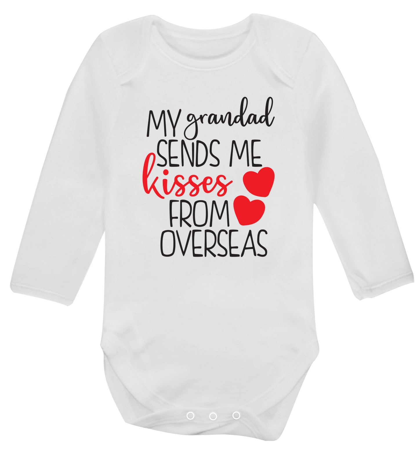 My Grandad sends me kisses from overseas Baby Vest long sleeved white 6-12 months