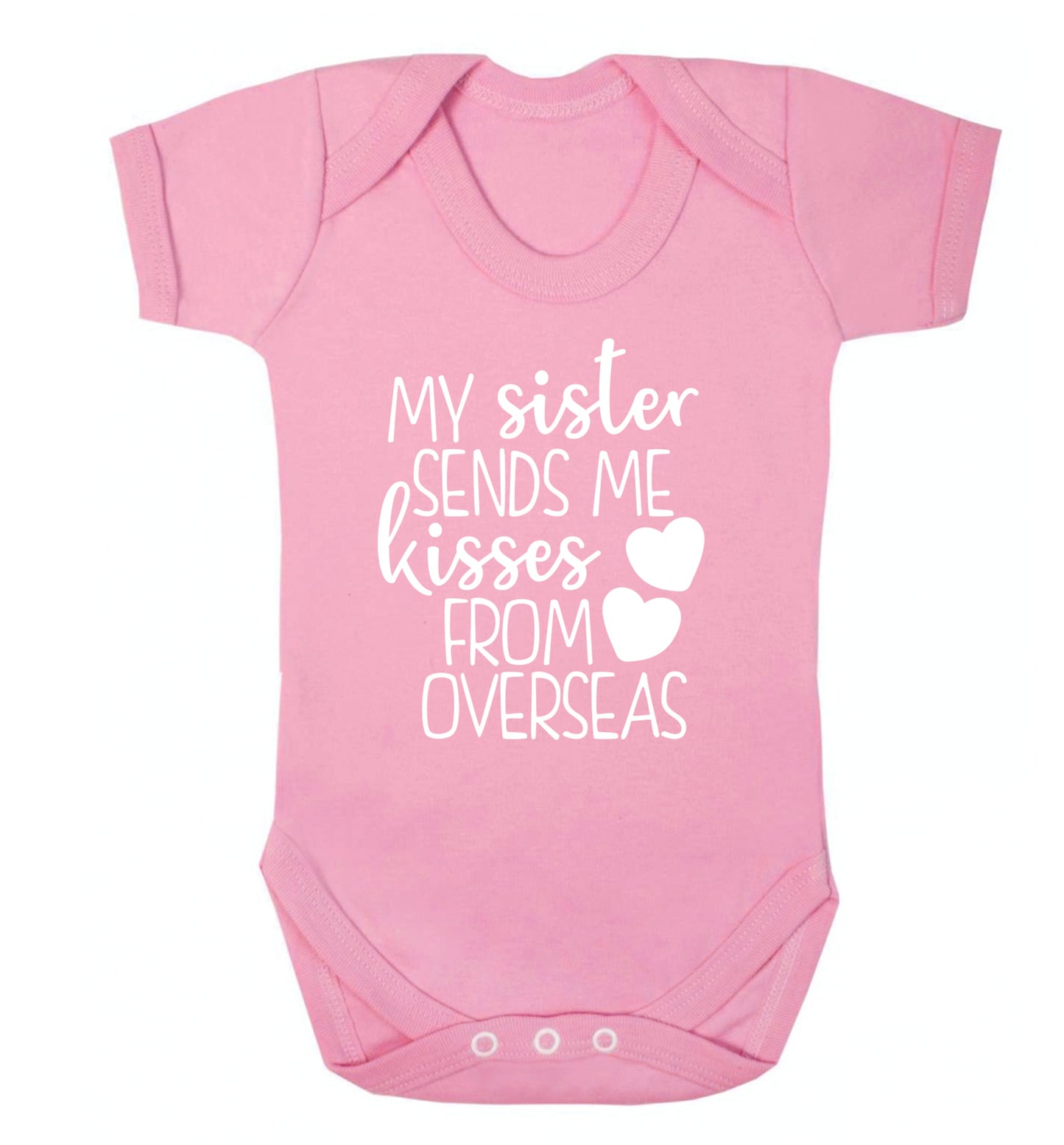 My sister sends me kisses from overseas Baby Vest pale pink 18-24 months