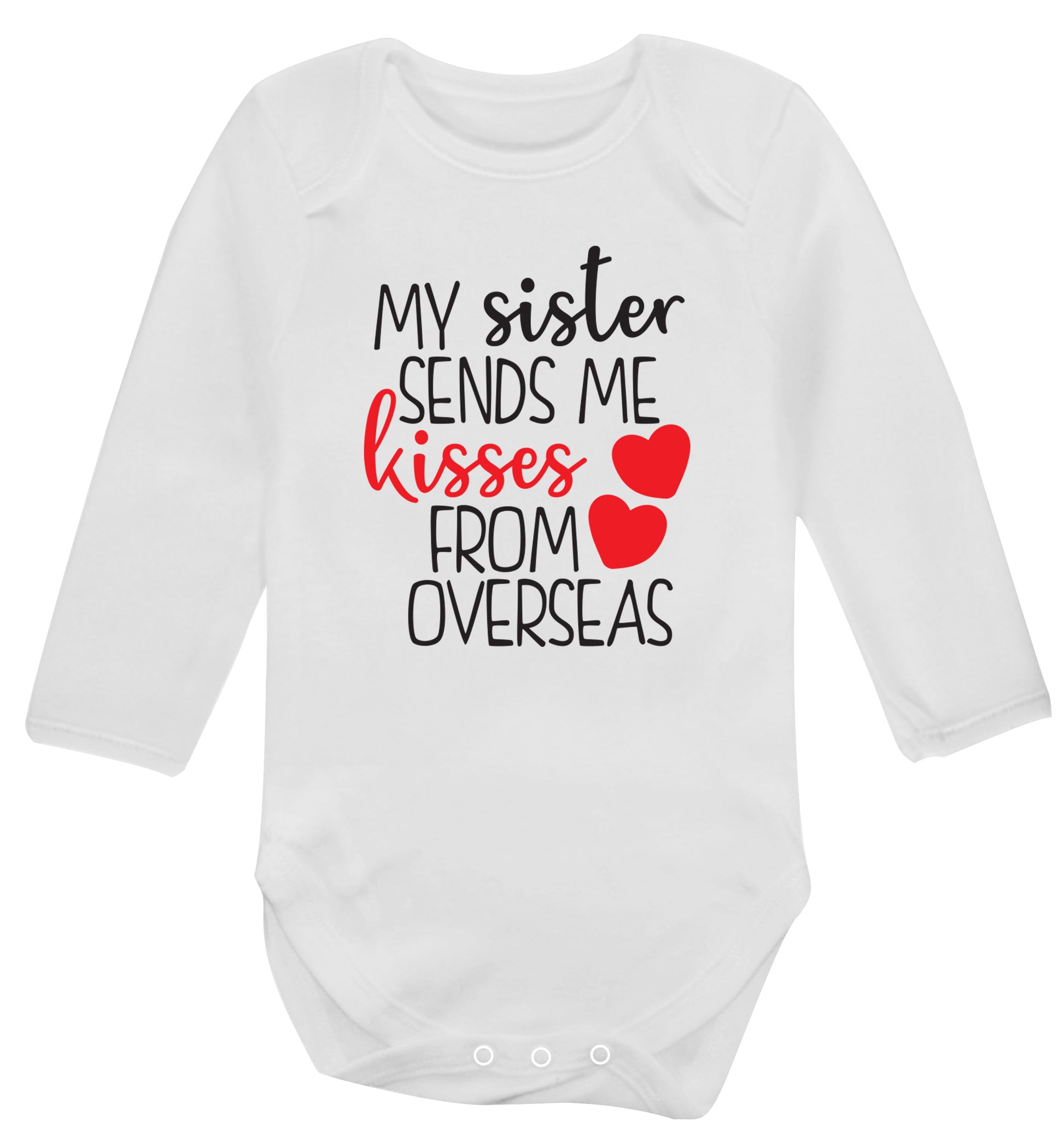 My sister sends me kisses from overseas Baby Vest long sleeved white 6-12 months