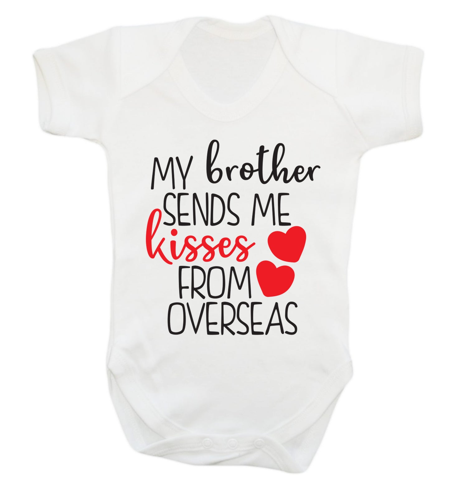 My brother sends me kisses from overseas Baby Vest white 18-24 months