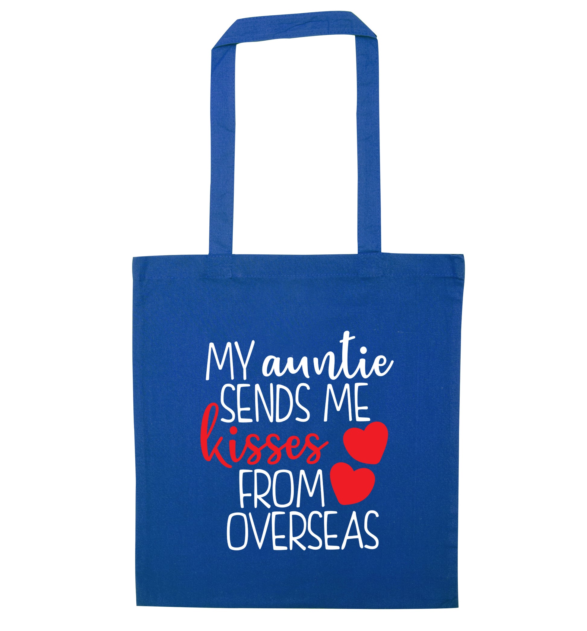 My auntie sends me kisses from overseas blue tote bag