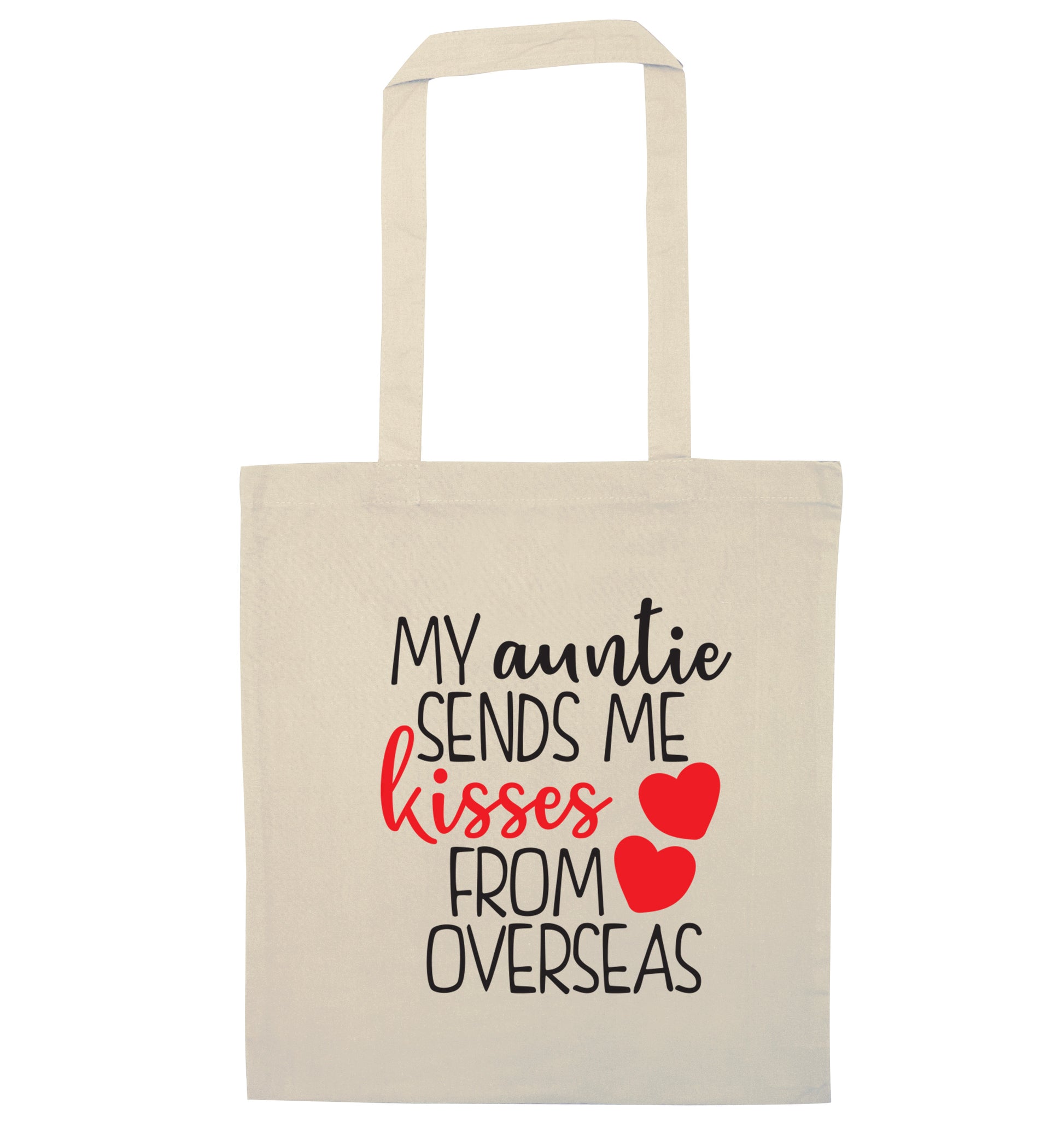 My auntie sends me kisses from overseas natural tote bag