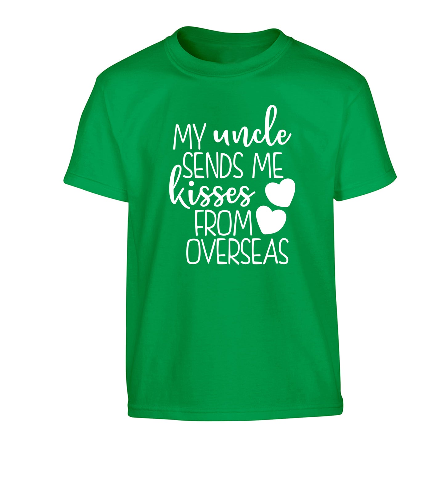 My uncle sends me kisses from overseas Children's green Tshirt 12-13 Years