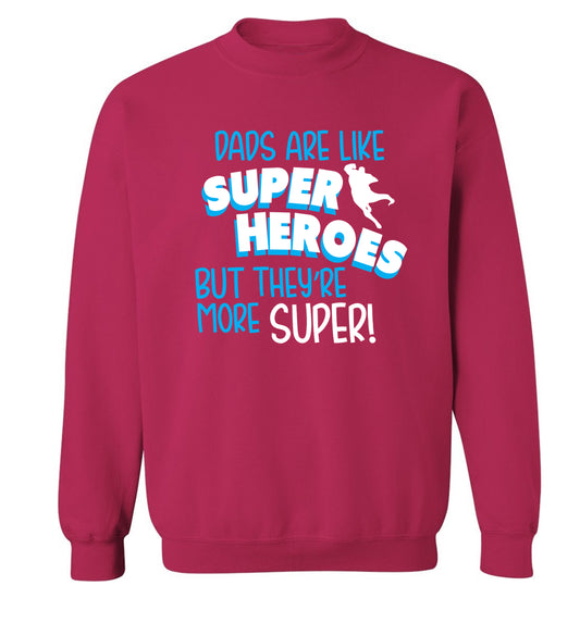 Dads are like superheros but they're more super Adult's unisex pink Sweater 2XL