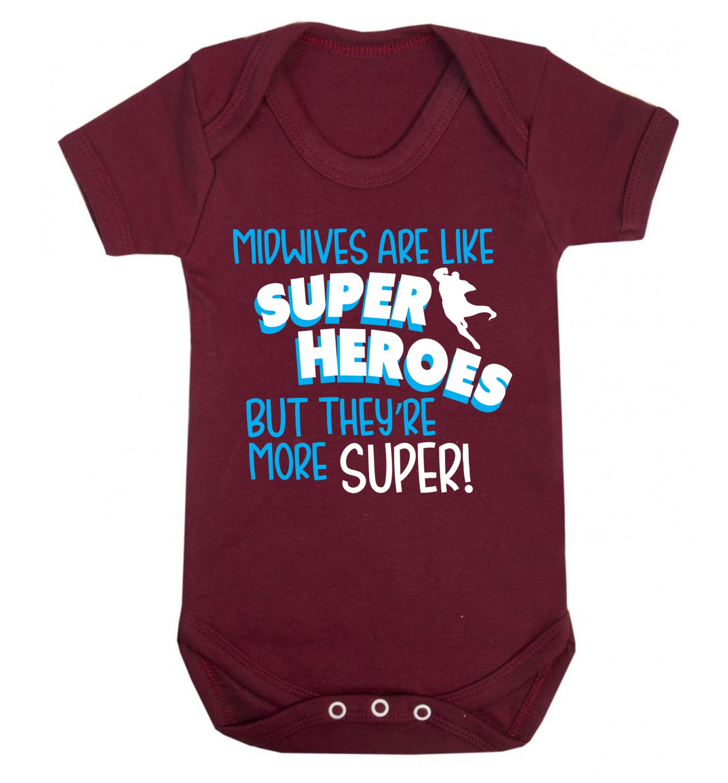 Midwives are like superheros but they're more super Baby Vest maroon 18-24 months