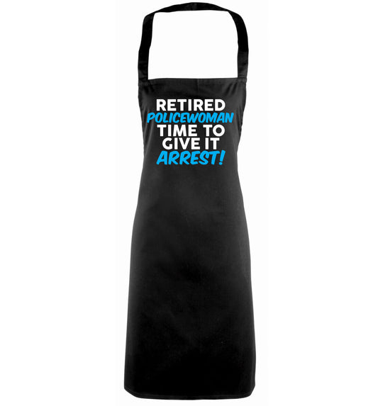 Retired policewoman time to give it arrest black apron