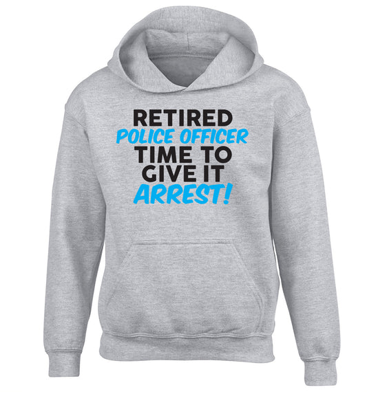 Retired police officer time to give it arrest children's grey hoodie 12-13 Years
