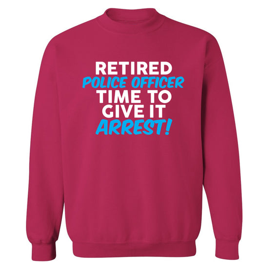 Retired police officer time to give it arrest Adult's unisex pink Sweater 2XL