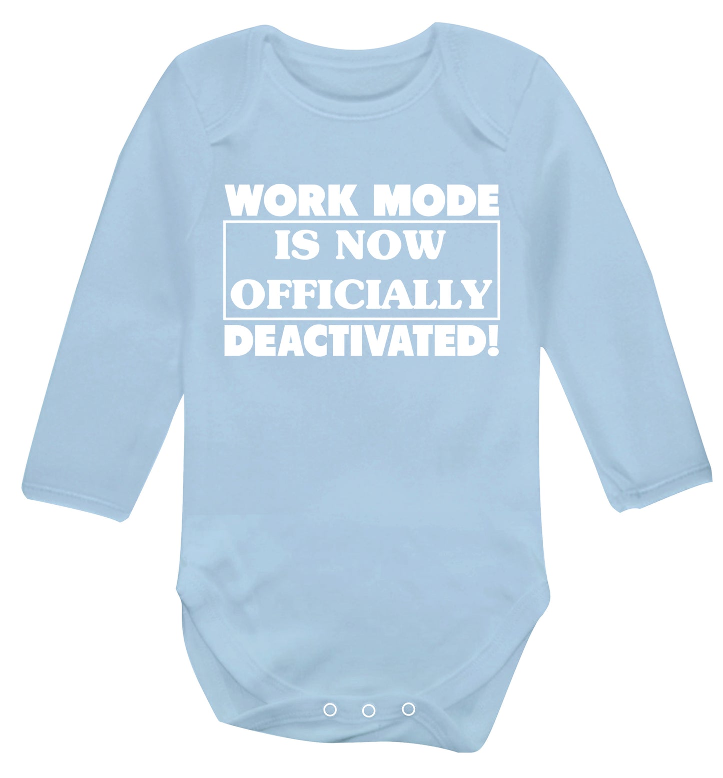 Work mode is now officially deactivated Baby Vest long sleeved pale blue 6-12 months
