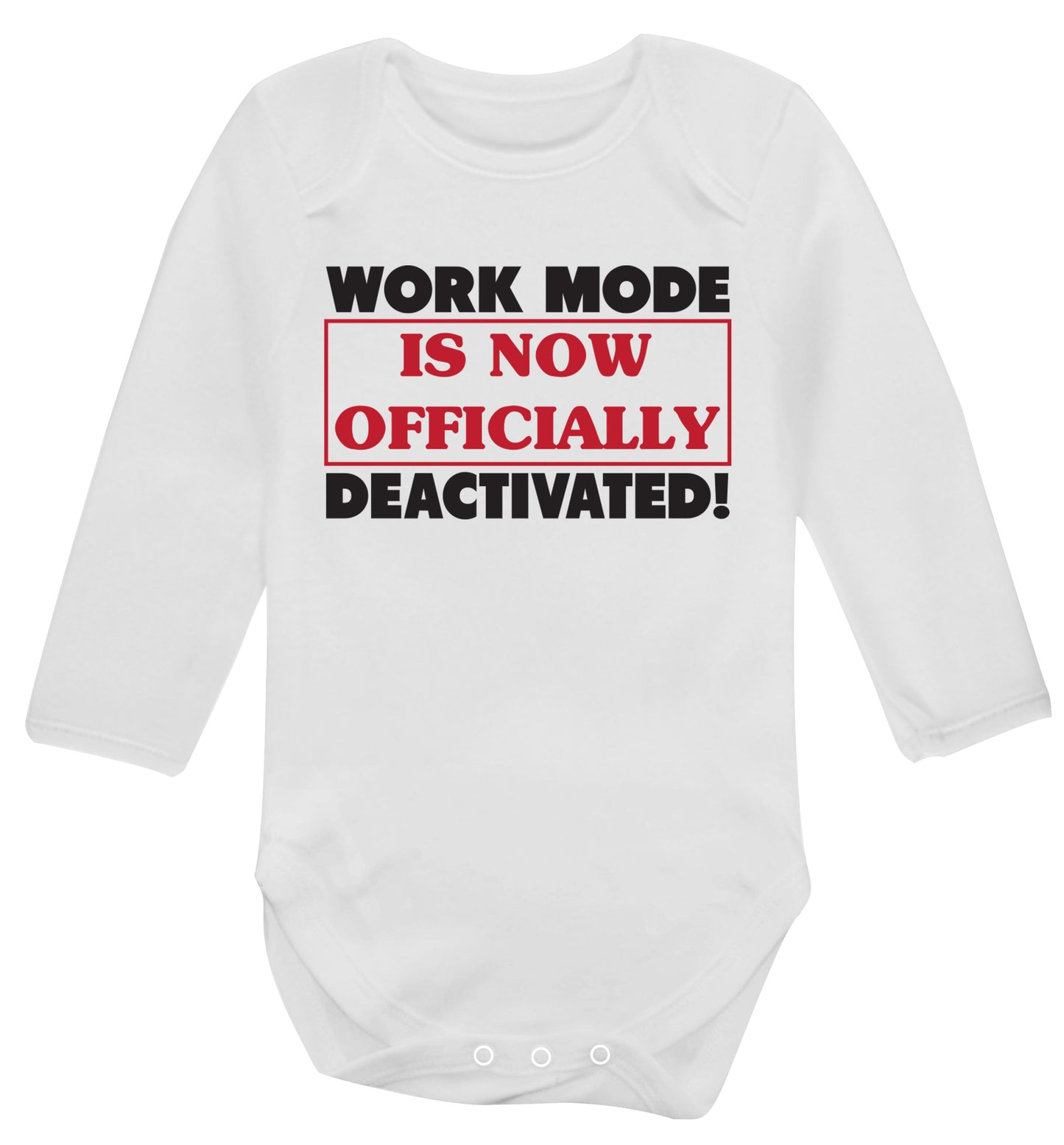 Work mode is now officially deactivated Baby Vest long sleeved white 6-12 months
