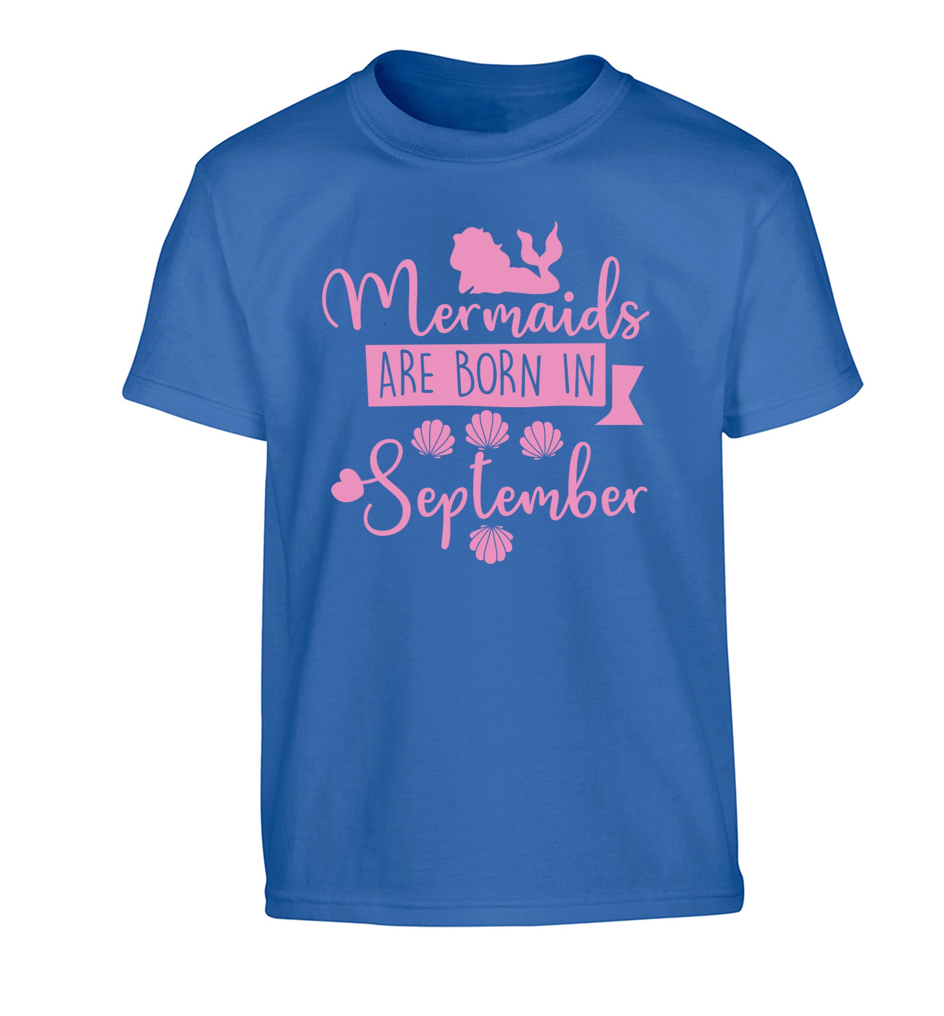 Mermaids are born in September Children's blue Tshirt 12-13 Years