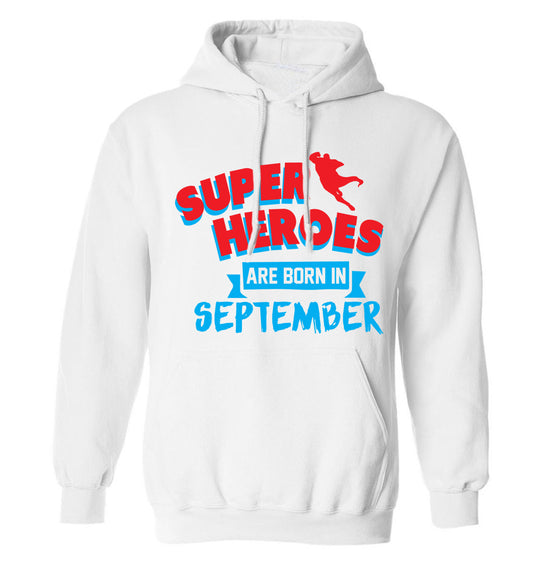 Superheroes are born in September adults unisex white hoodie 2XL