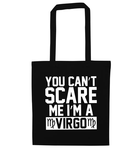 You can't scare me I'm a virgo black tote bag