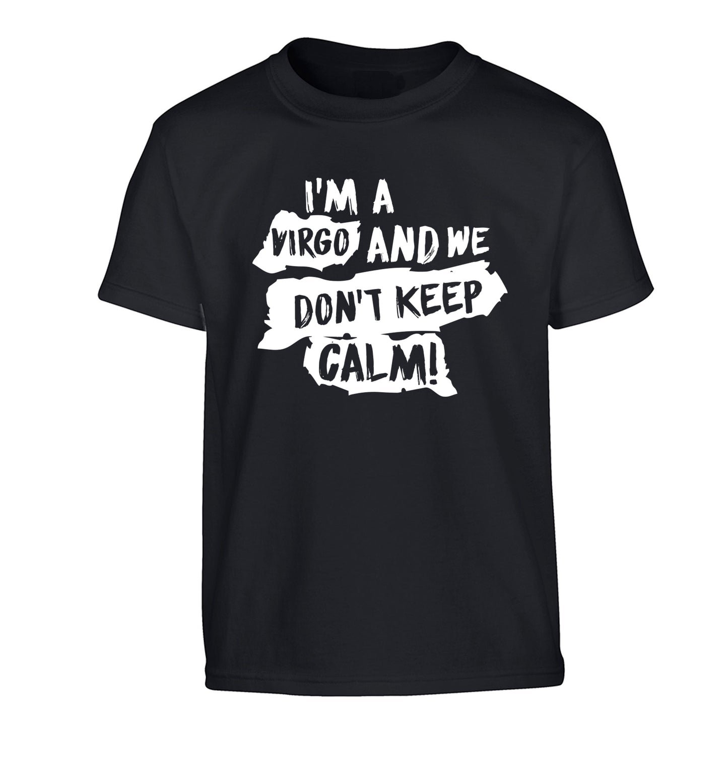 I'm a virgo and we don't keep calm Children's black Tshirt 12-13 Years