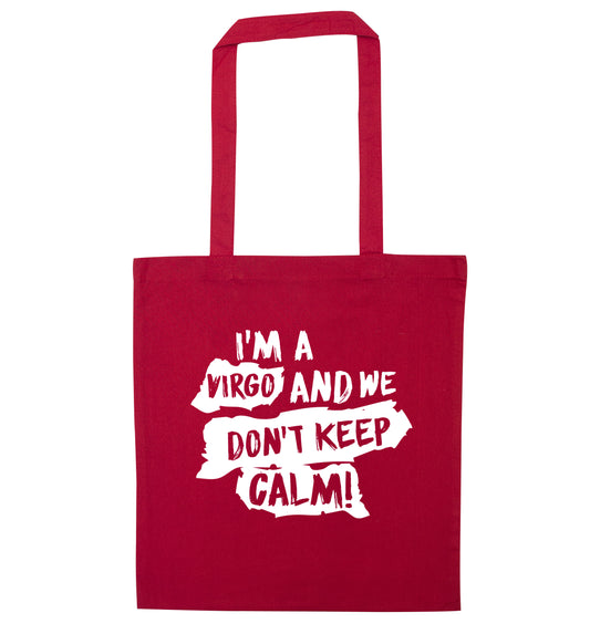 I'm a virgo and we don't keep calm red tote bag