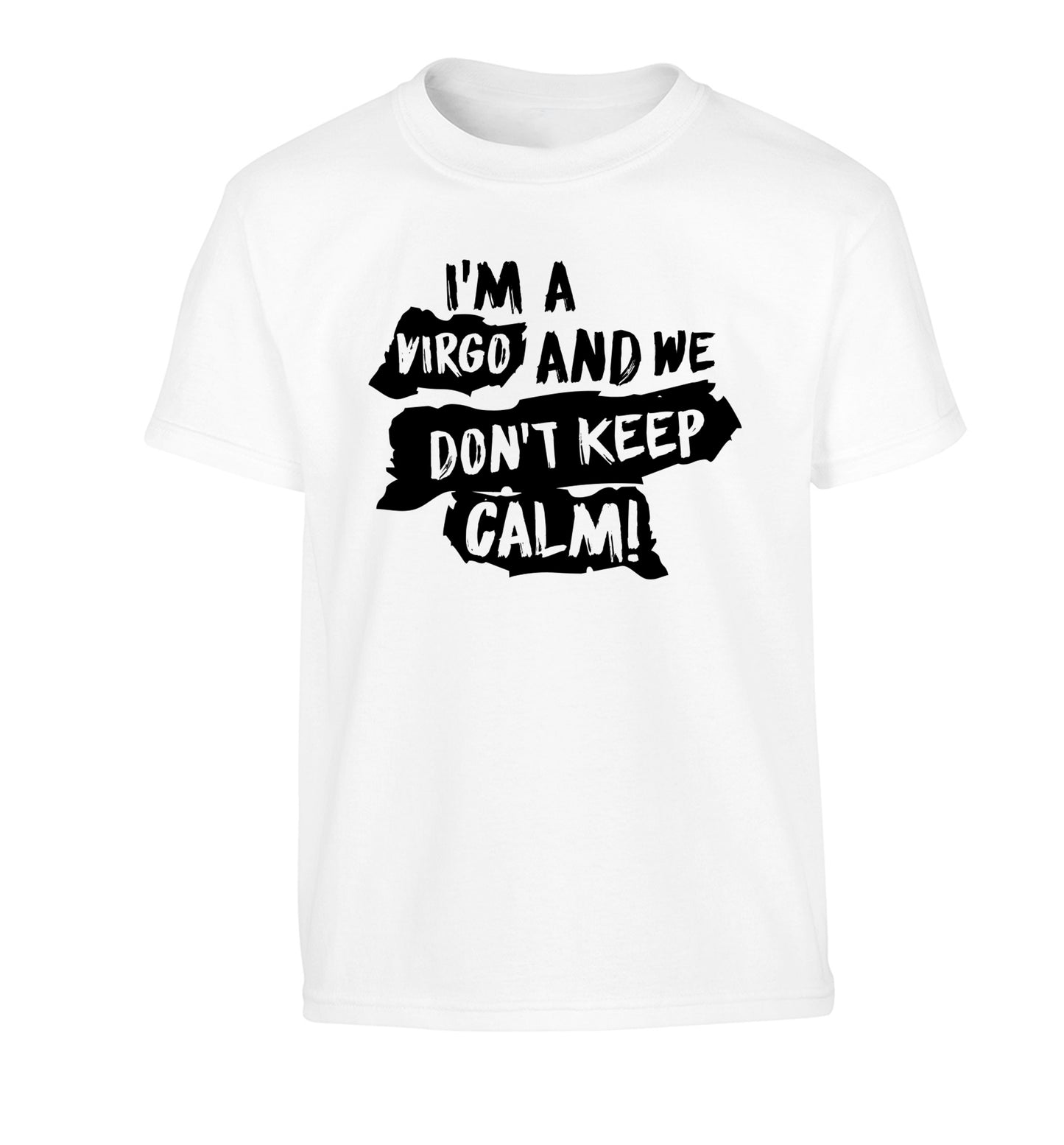 I'm a virgo and we don't keep calm Children's white Tshirt 12-13 Years