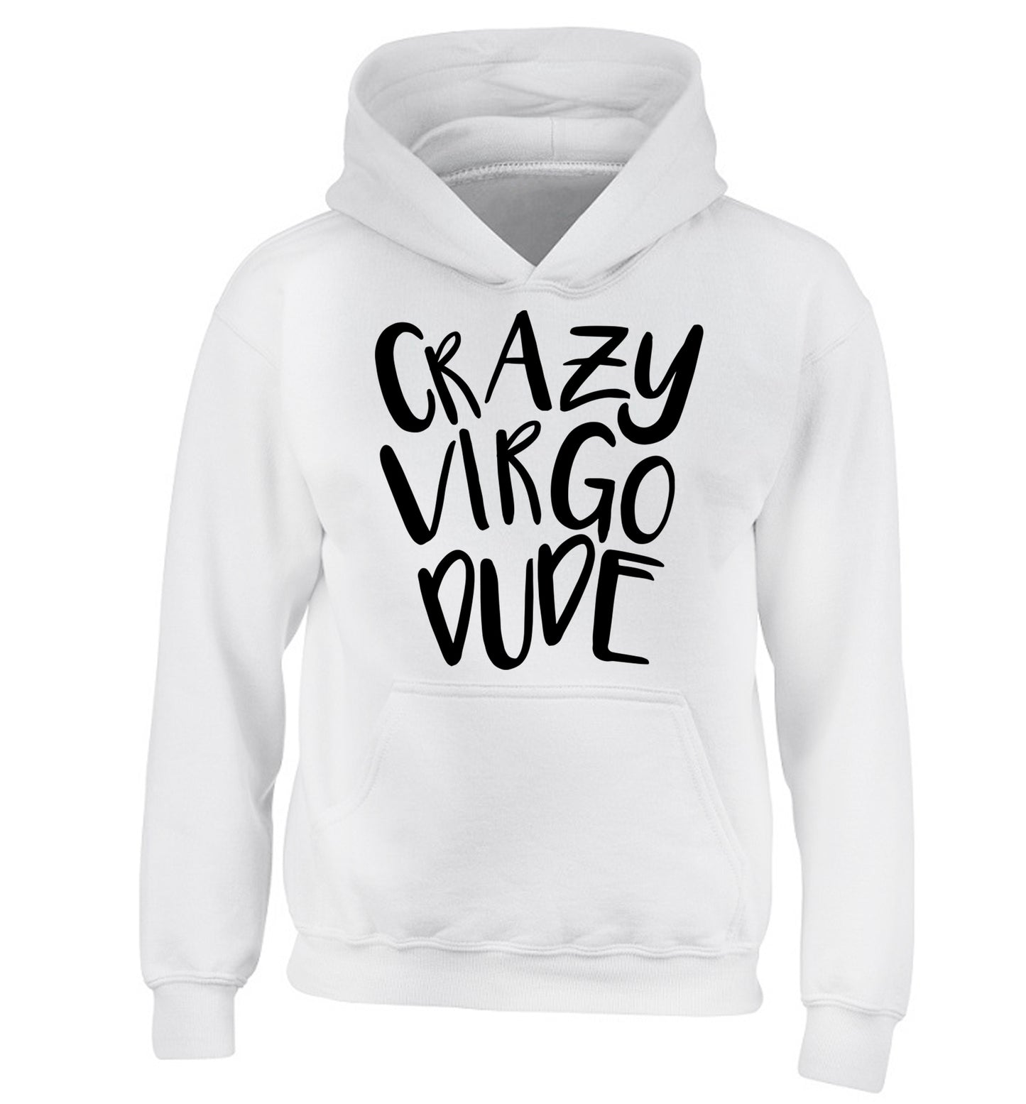 Crazy virgo dude children's white hoodie 12-13 Years