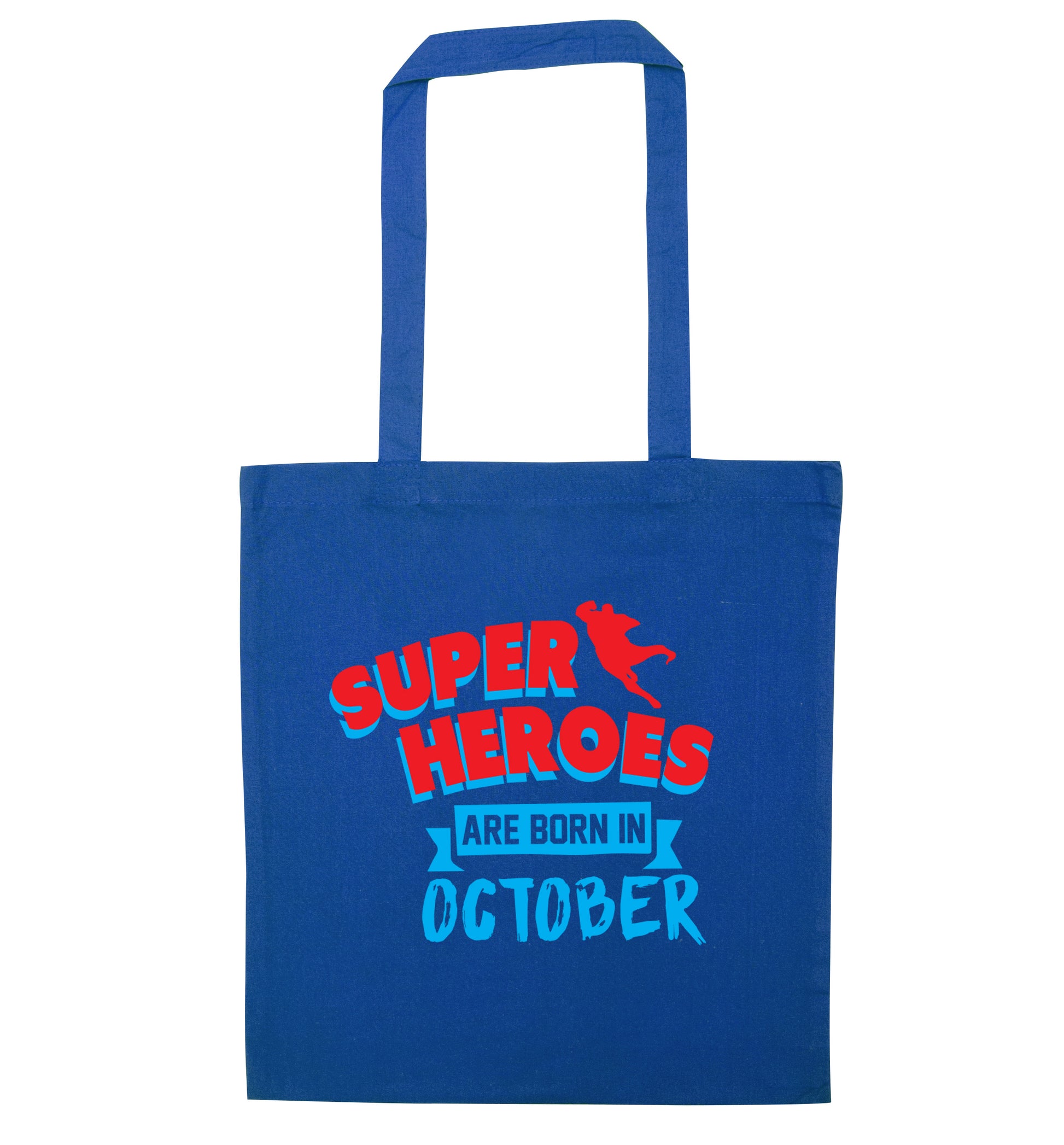 Superheroes are born in October blue tote bag