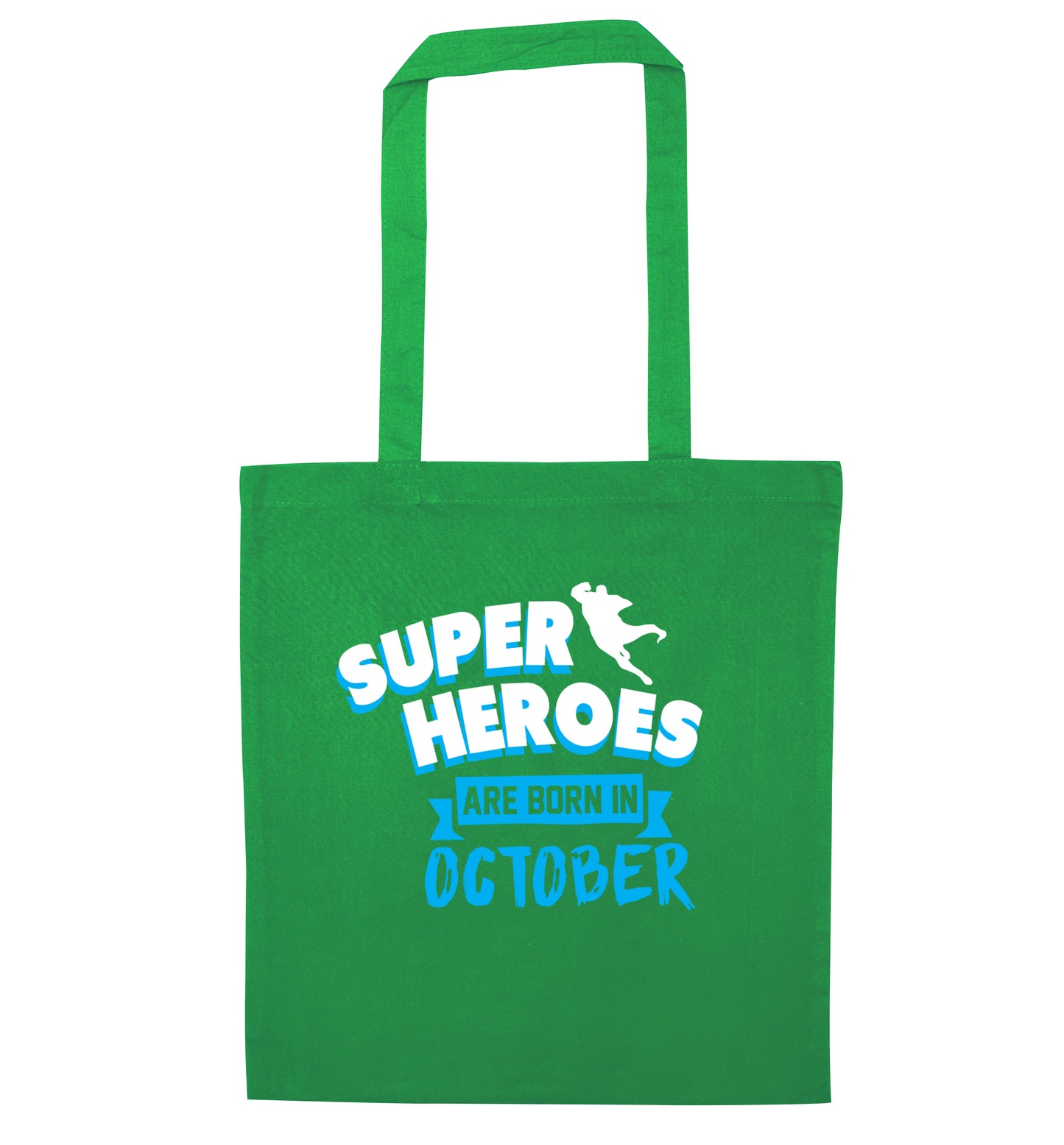 Superheroes are born in October green tote bag