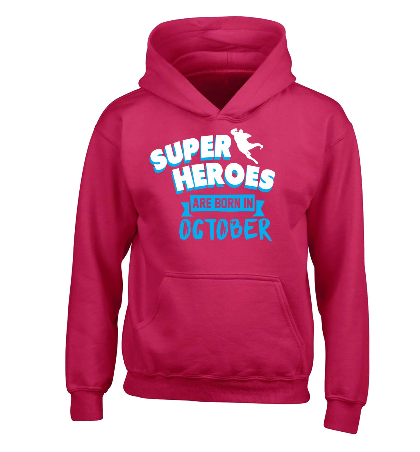 Superheroes are born in October children's pink hoodie 12-13 Years