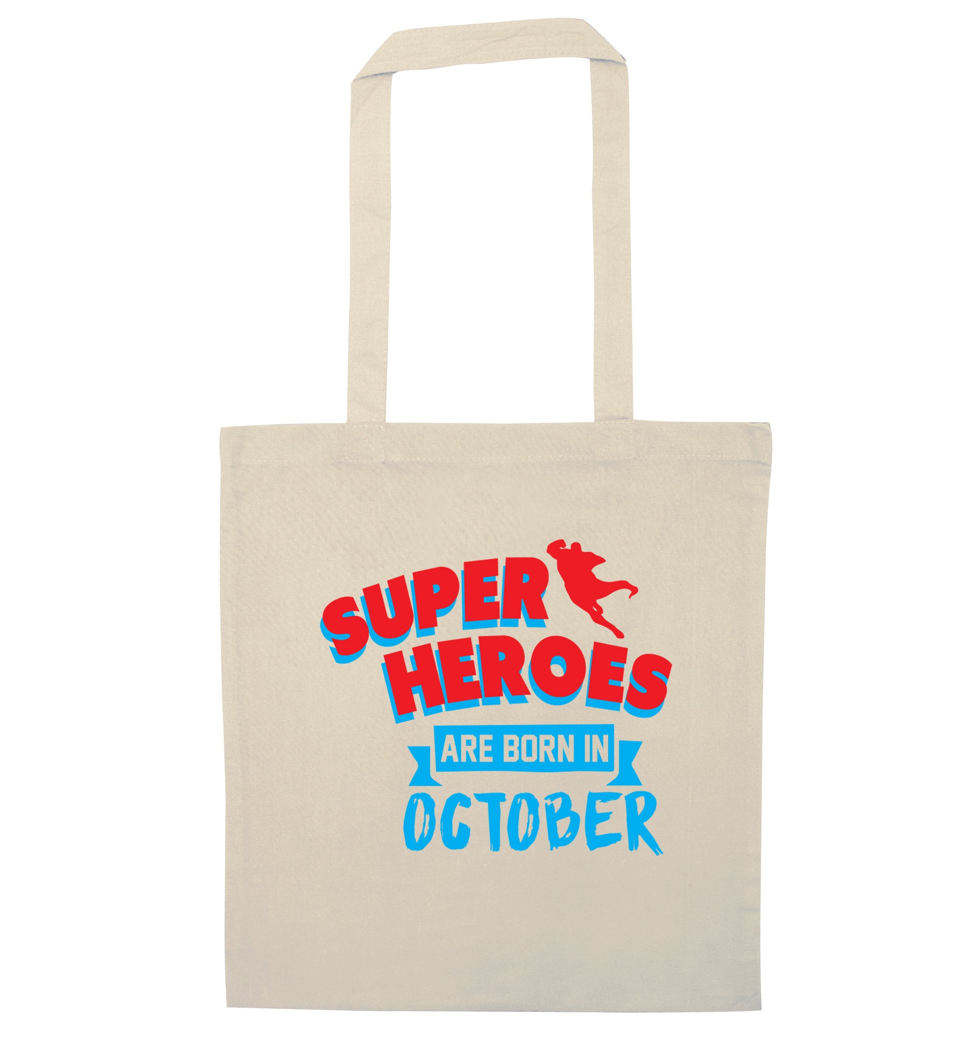 Superheroes are born in October natural tote bag