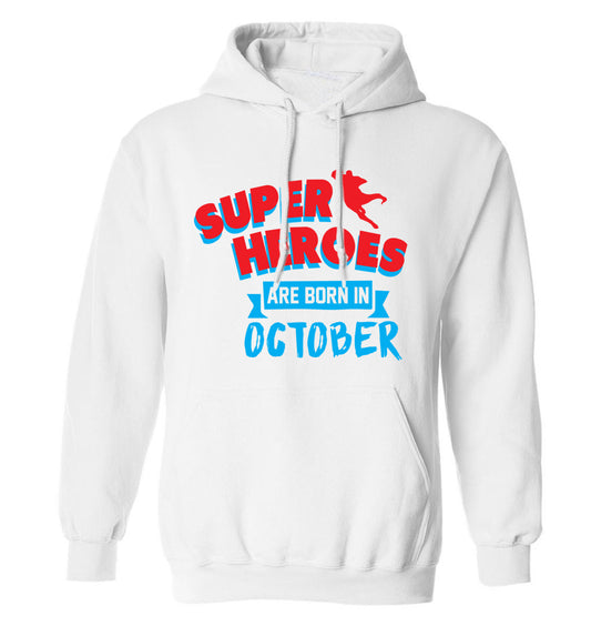 Superheroes are born in October adults unisex white hoodie 2XL