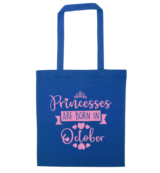 Princesses are born in October blue tote bag