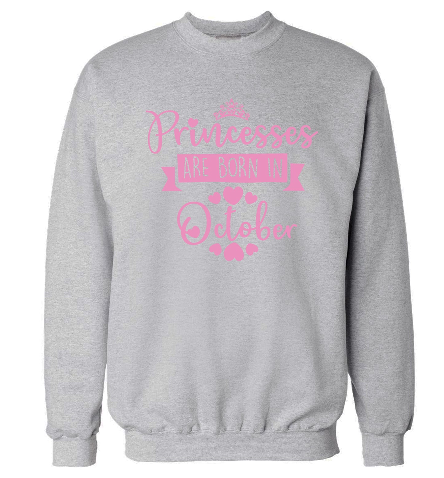 Princesses are born in October Adult's unisex grey Sweater 2XL