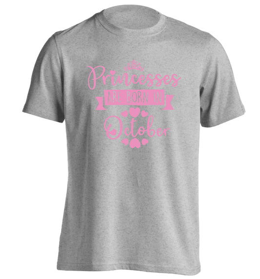 Princesses are born in October adults unisex grey Tshirt 2XL