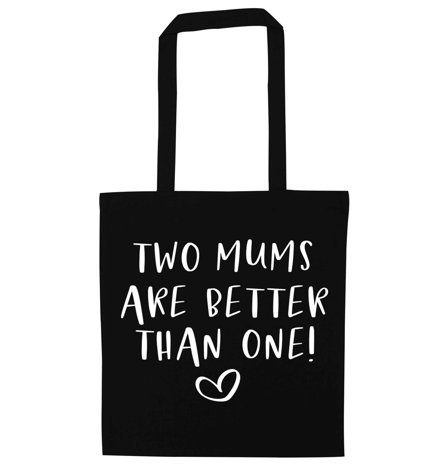 Two mums are better than one black tote bag