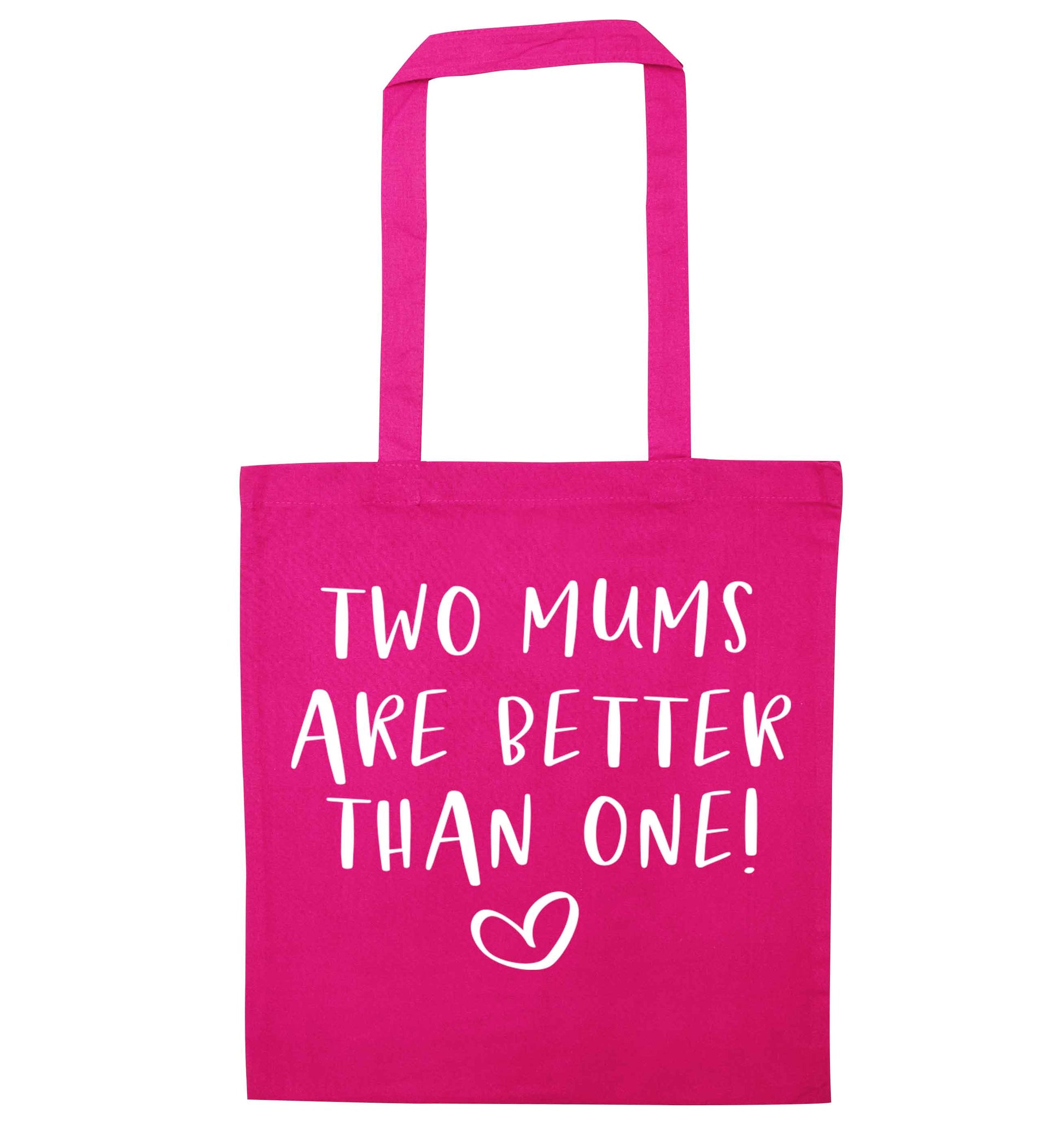 Two mums are better than one pink tote bag