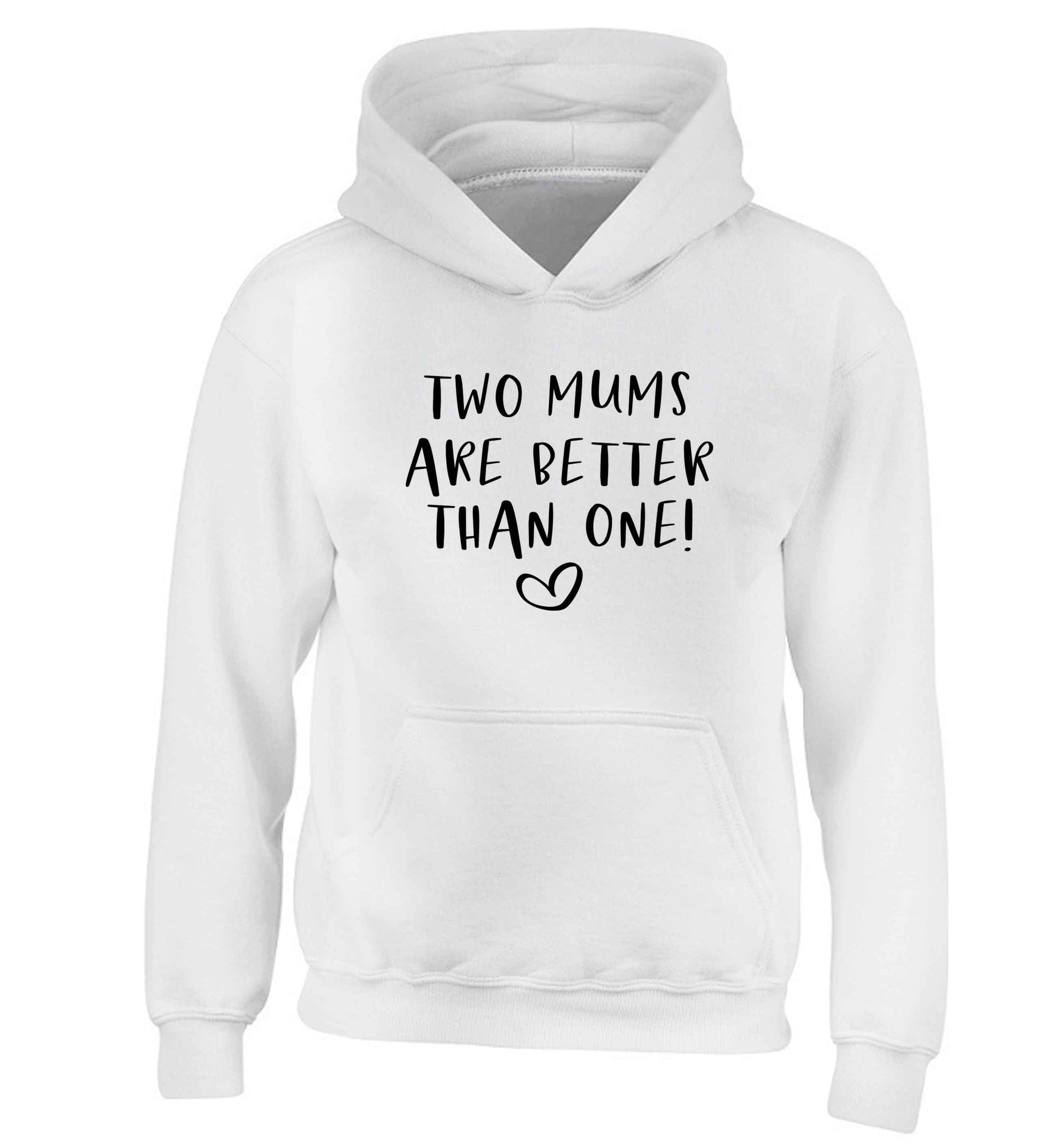 Two mums are better than one children's white hoodie 12-13 Years